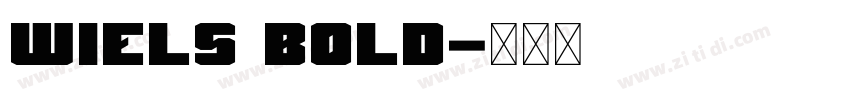 Wiels Bold字体转换